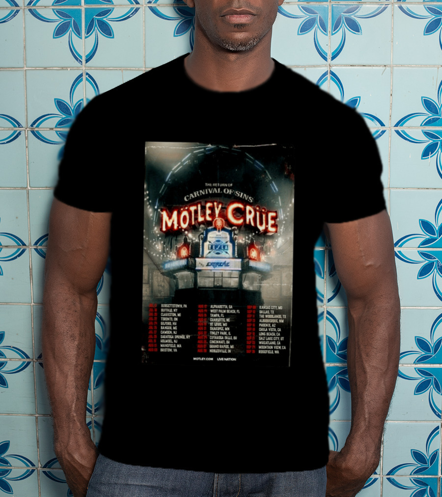 Motley Crue Carnival Of Sins Tour 2026 Featuring Tesla Dates And Locations T-Shirt