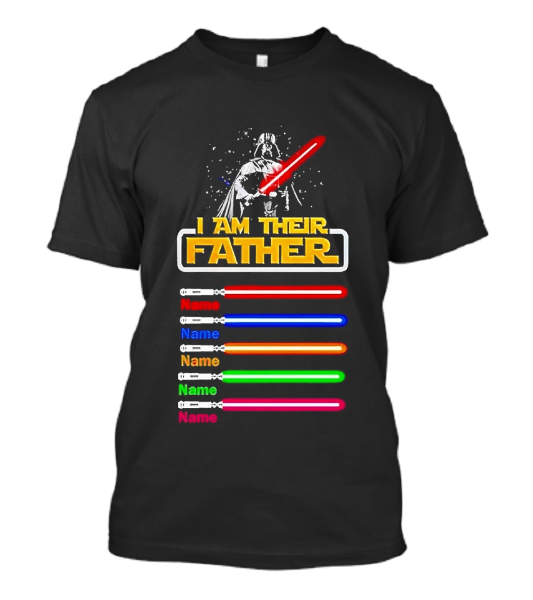 I Am Their Father Personalized Father's Day Star Wars Lightsabers T-Shirt