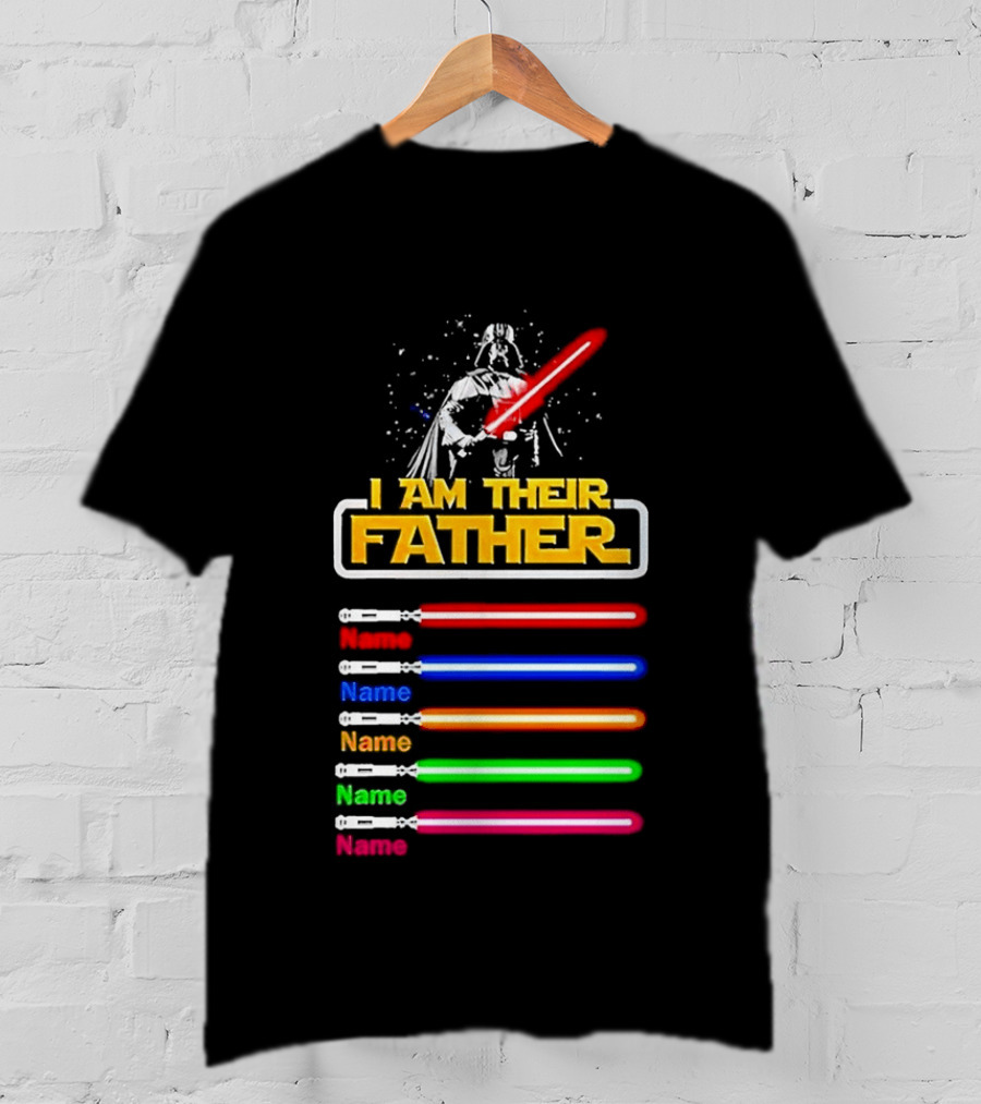 I Am Their Father Personalized Father's Day Star Wars Lightsabers T-Shirt