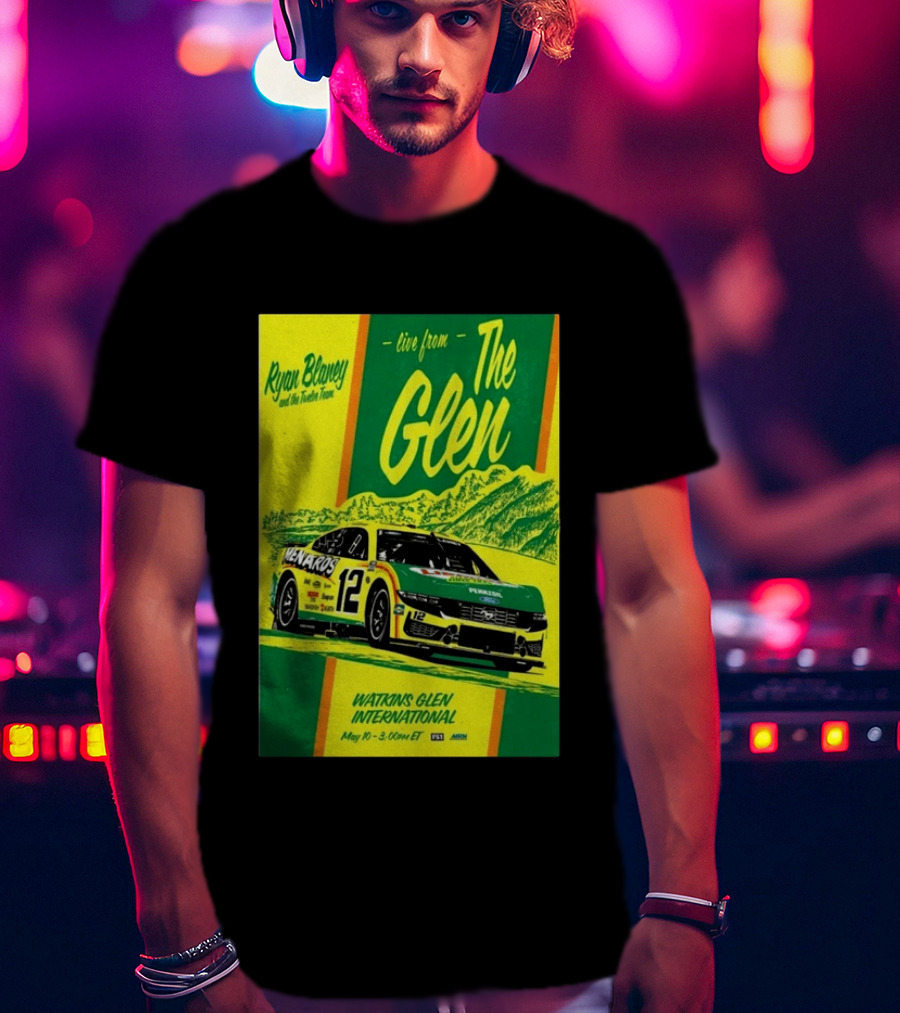 Ryan Blaney Live From The Glen Watkins Glen International May 10 3:00pm ET NASCAR Race Team Menards Pennzoil Car 12 T-Shirt