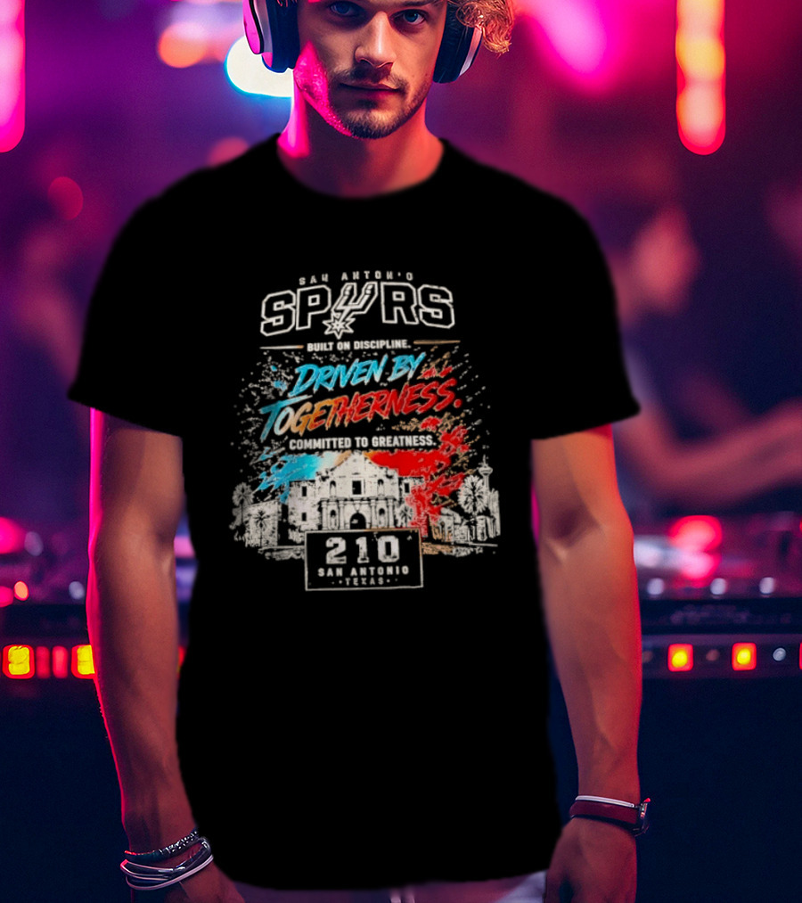 San Antonio Spurs Driven By Togetherness Built On Discipline 210 Texas Connection T-Shirt