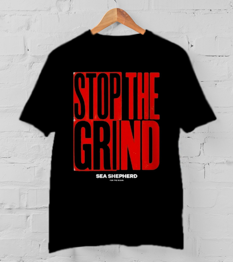 Sea Shepherd Stop The Grind Environmental Campaign T-Shirt