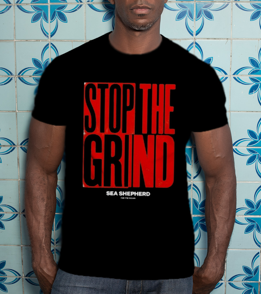 Sea Shepherd Stop The Grind Environmental Campaign T-Shirt
