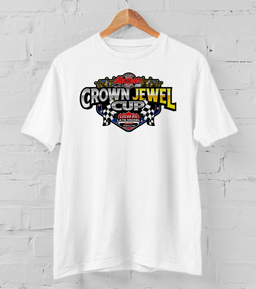 Arizona Sport Crown Jewel Cup Lucas Oil Late Model Dirt Series Floracing T-Shirt