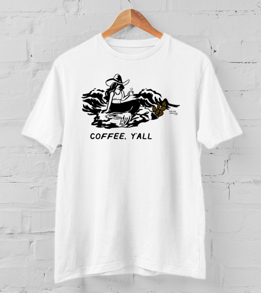 Texas Style Cowgirl Mermaid Coffee Y'all T-Shirt
