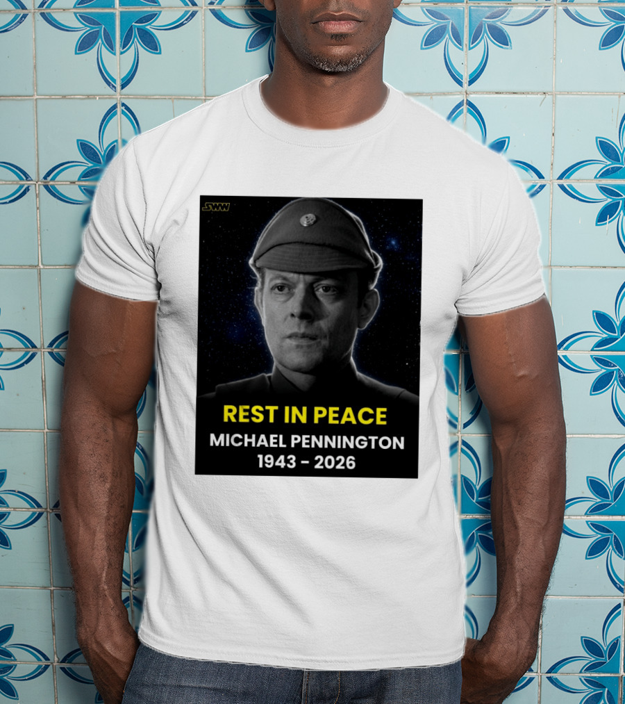 Rest In Peace Michael Pennington 1943 2026 Star Wars Moff Jerjerrod Remembered T-Shirt