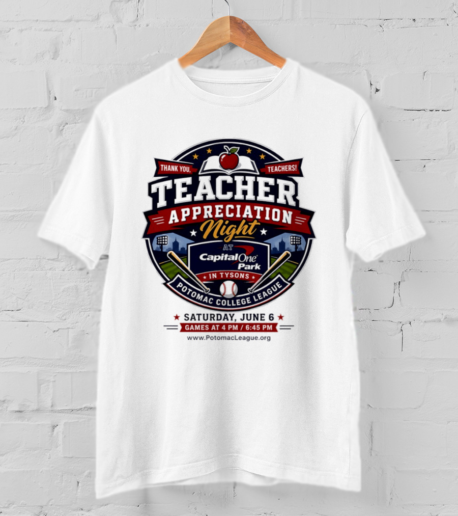 Teacher Appreciation Night At Capital One Park Potomac Saturday June 6 T-Shirt