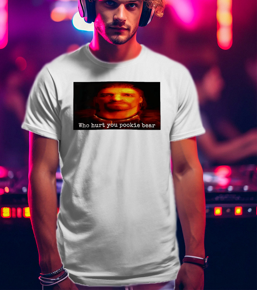 Who Hurt You Pookie Bear Video Game T-Shirt