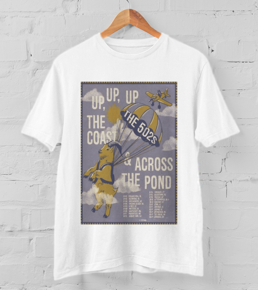 The 502s Up Up Up The Coast Across The Pond 2026 Tour T-Shirt