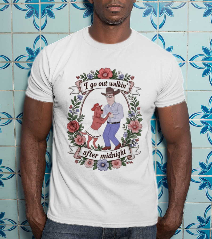 I Go Out Walkin' After Midnight With Dancing Man And Dog T-Shirt