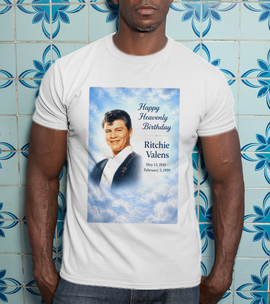 Happy Heavenly Birthday Ritchie Valens May 13 1941 February 3 1959 T-Shirt