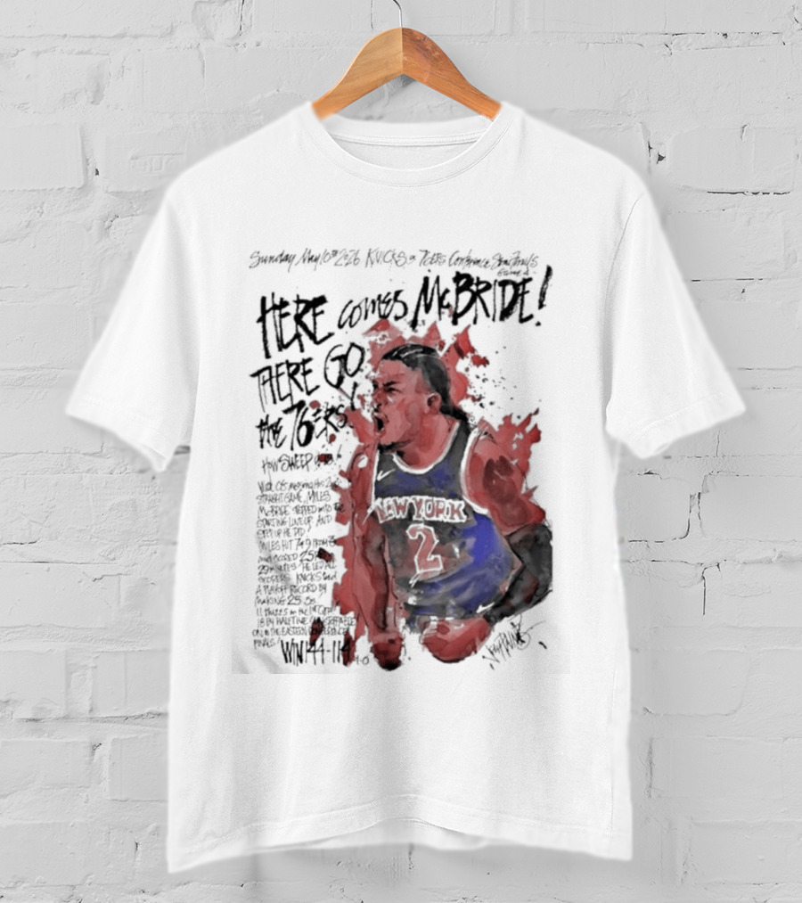 Miles Mcbride Here Comes Mcbride There Go The 76ers T-Shirt