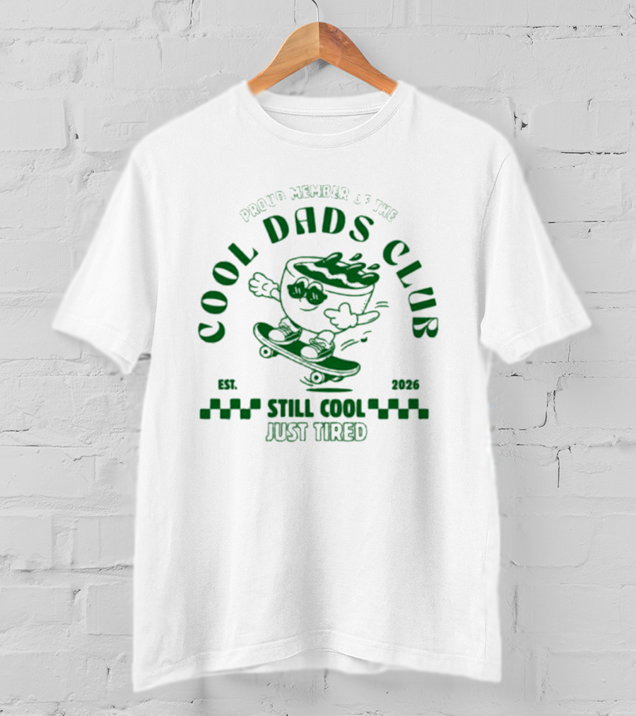 Proud Member Of The Cool Dads Club Still Cool Just Tired Skater Est 2023 T-Shirt