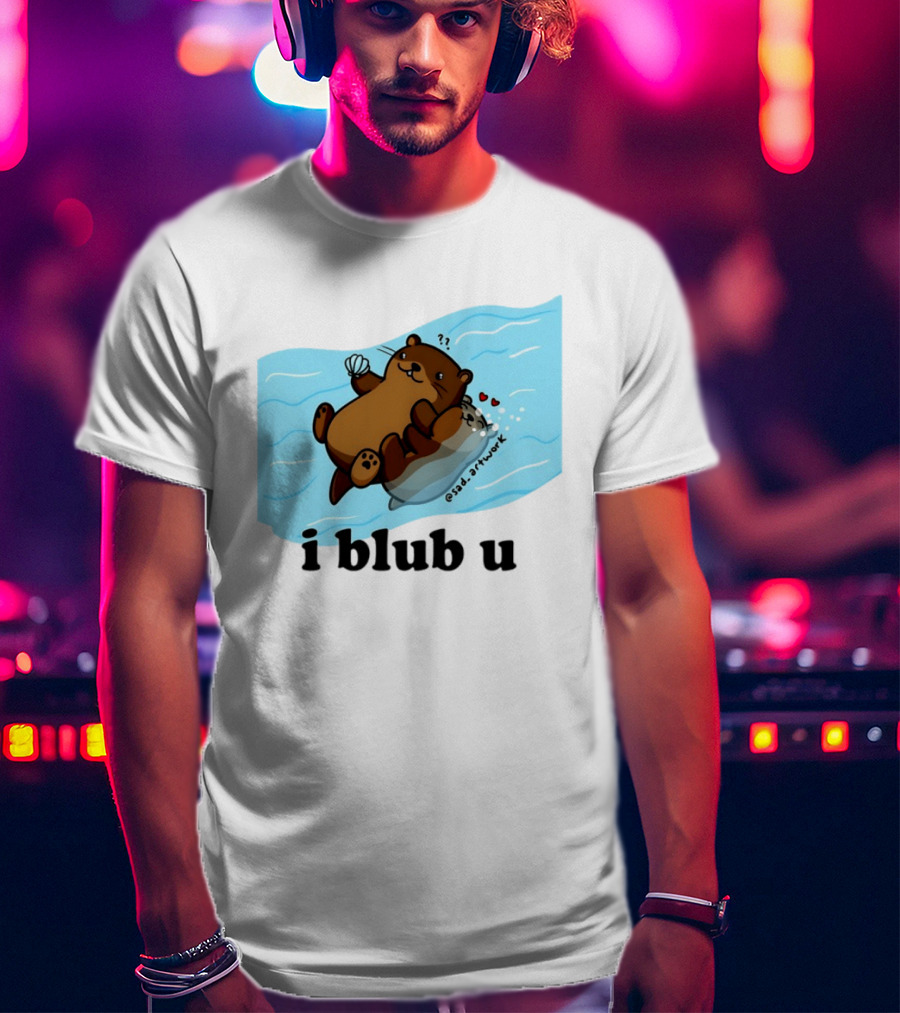 Cute Sea Otters I Blub U Love With Hearts And Shells T-Shirt