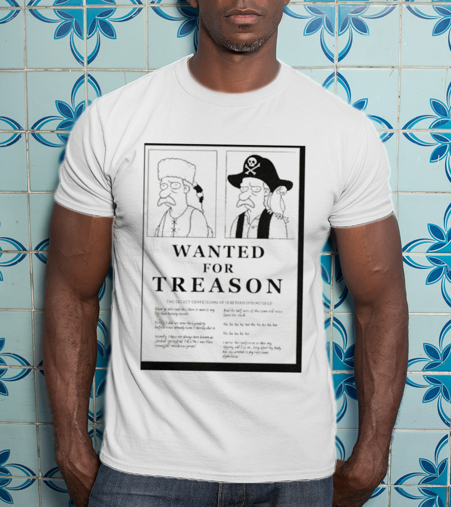 The Simpsons Wanted For Treason T-Shirt