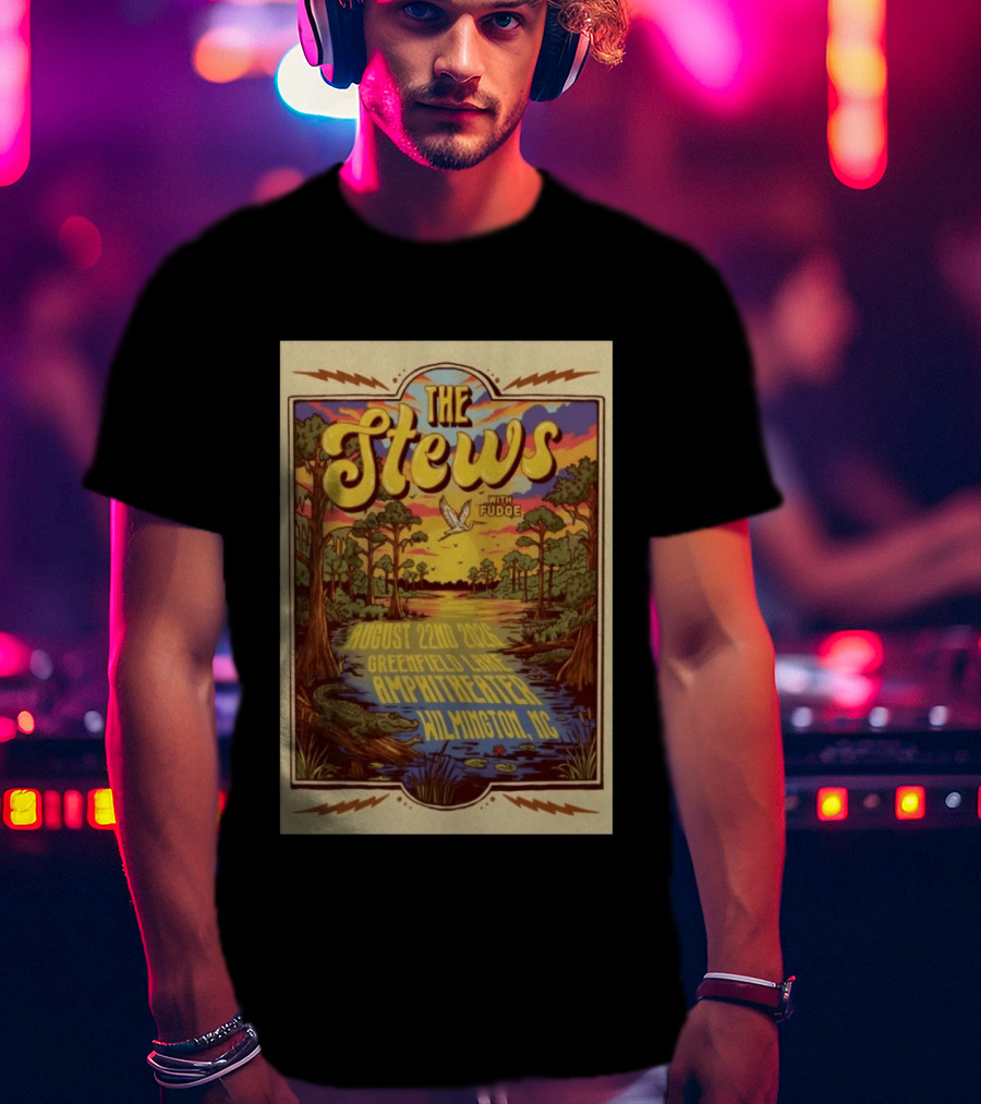 The Stews With Fudge August 22nd 2026 Greenfield Lake Amphitheater Wilmington NC T-Shirt