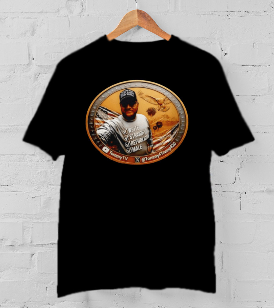 TommyTV Tommy4Trump420 White Straight Republican Male Coin With Eagle And American Flags T-Shirt
