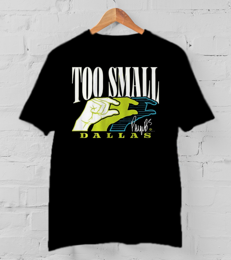 TOO SMALL Hands Paige Bueckers Dallas WNBA T-Shirt