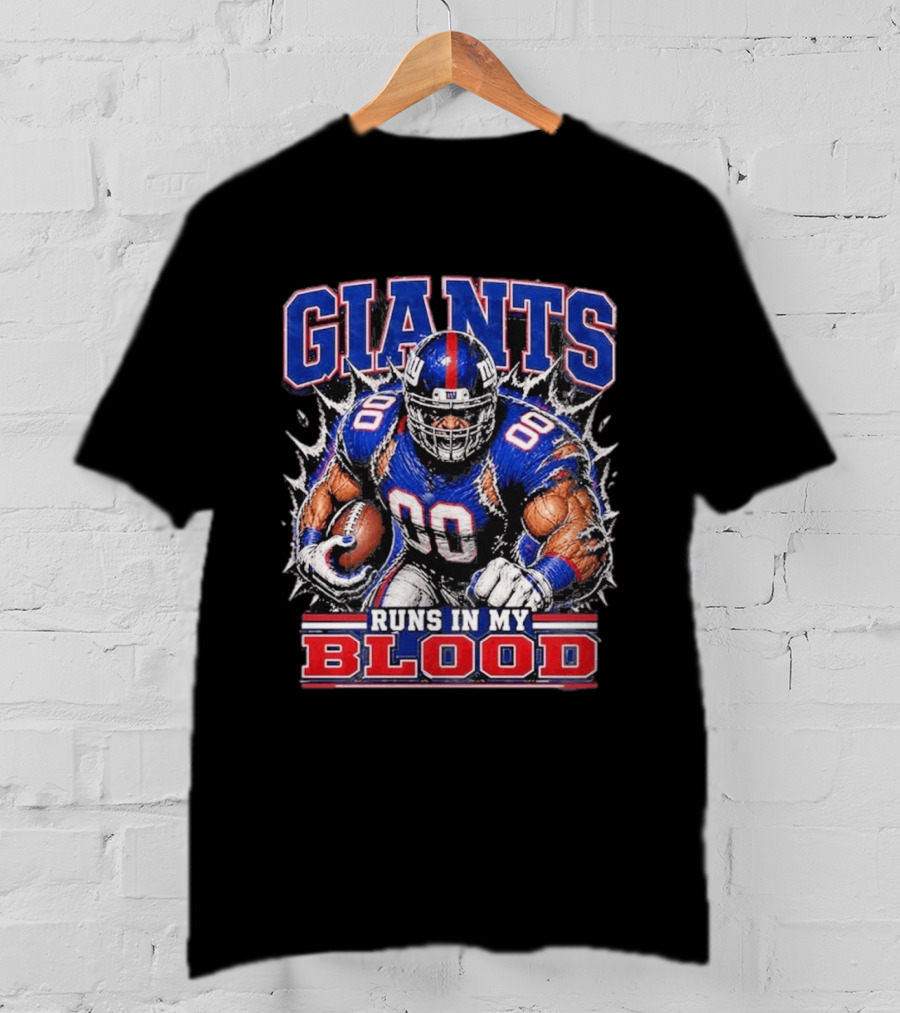 Giants Runs In My Blood Football Player Power And Passion T-Shirt