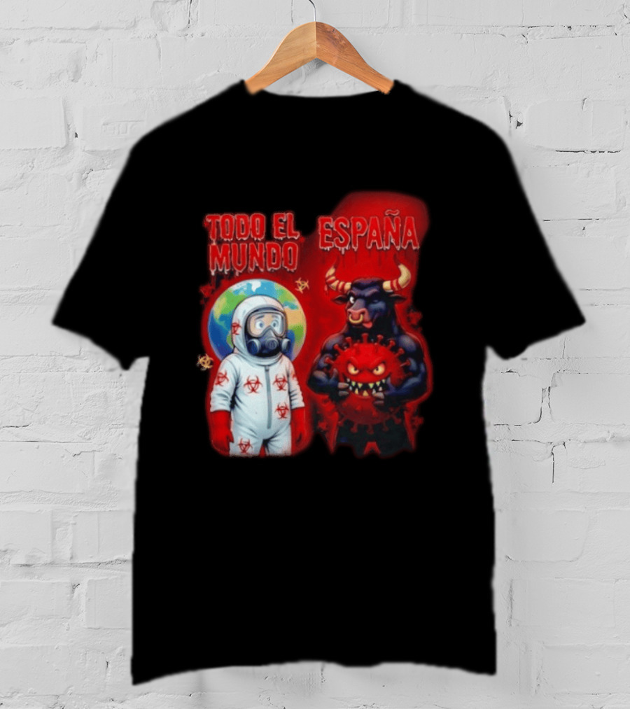 Todo El Mundo España Hantavirus 2026 Hazmat Bull And Virus T-Shirt