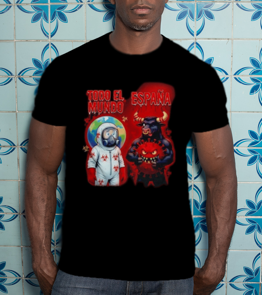 Todo El Mundo España Hantavirus 2026 Hazmat Bull And Virus T-Shirt