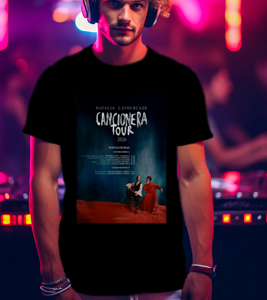 Natalia Lafourcade 2026 Cancionera Tour Nueva Fechas Centroamérica Ciudad De México T-Shirt