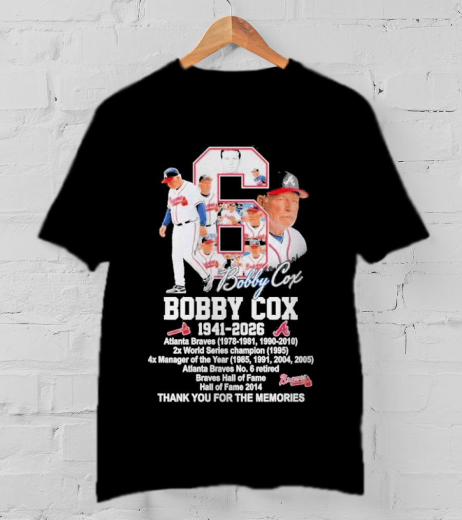 Bobby Cox Atlanta Braves 1941 2026 Thank You For The Memories Hall Of Fame Braves Manager T-Shirt