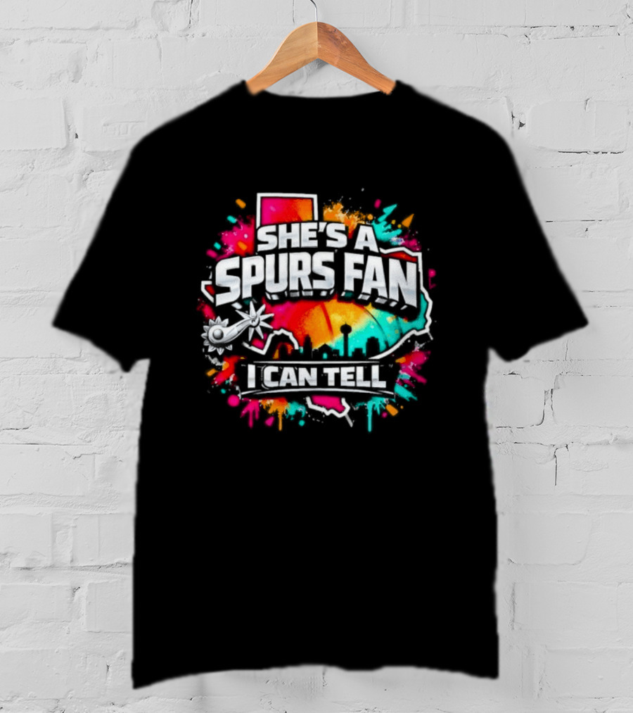 She's A Spurs Fan I Can Tell Colorful Splash T-Shirt