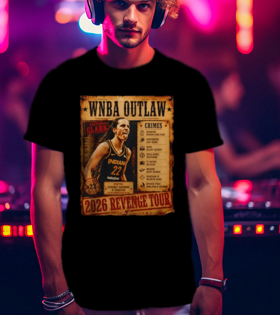WNBA Outlaw Caitlin Clark Indiana 2026 Revenge Tour T-Shirt