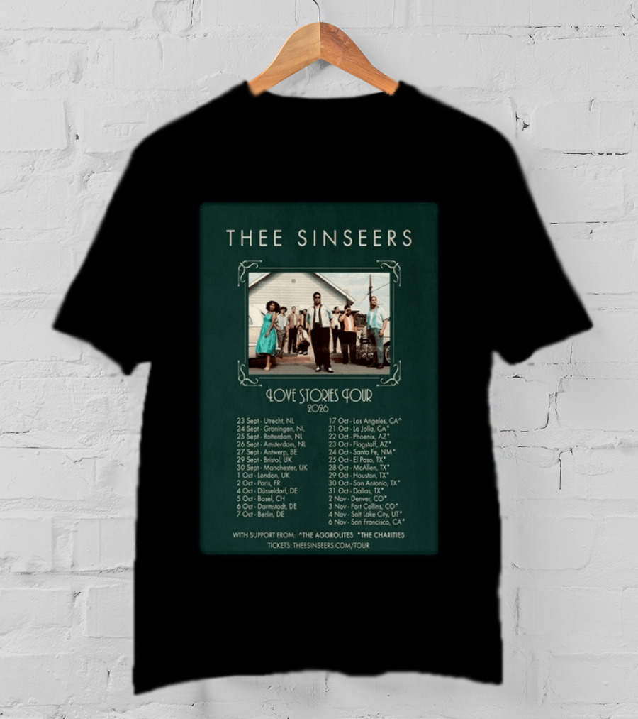 Thee Sinseers Love Stories Tour 2026 With Dates And Locations T-Shirt