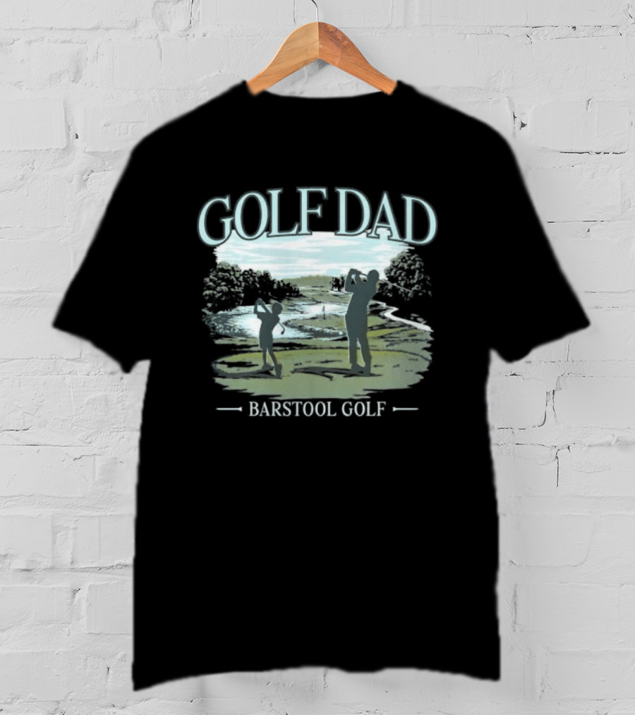 Golf Dad Barstool Golf Father's Day Course T-Shirt