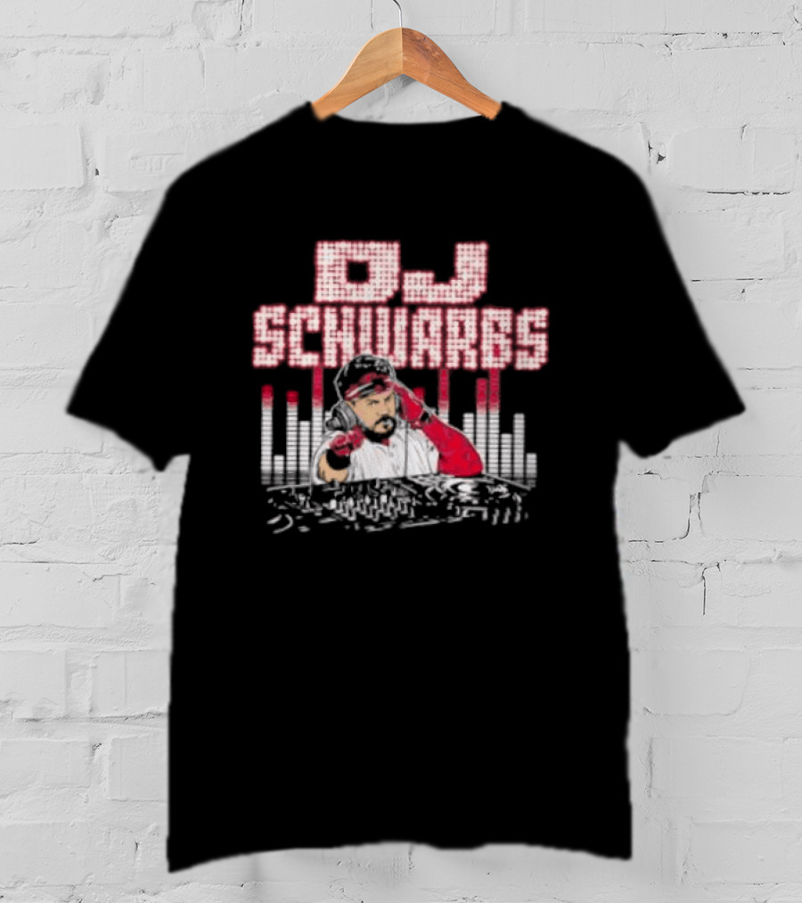 Kyle Schwarber DJ Schwarbs Philadelphia Phillies MLB T-Shirt