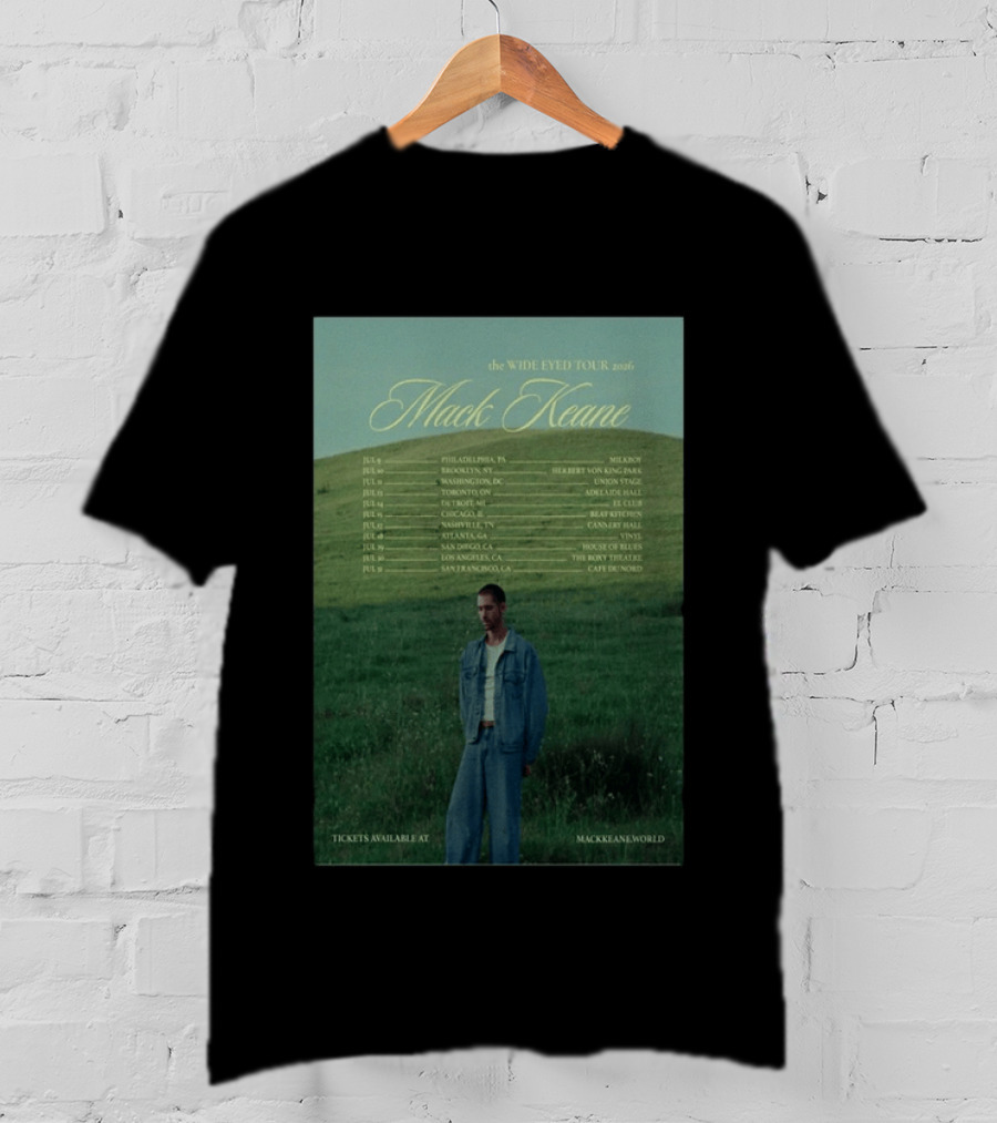 Mack Keane Wide Eyed Tour 2026 Philadelphia Washington Toronto Detroit Montreal Vancouver Atlanta Los Angeles San Francisco T-Shirt