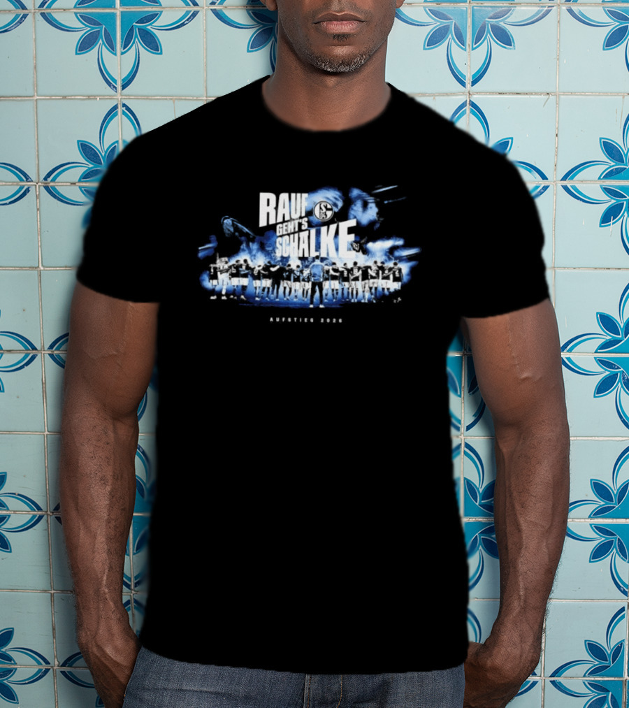 Rauf Geht's Schalke Aufstiegs 2026 Fußballfeier Bundesliga Begeisterung T-Shirt