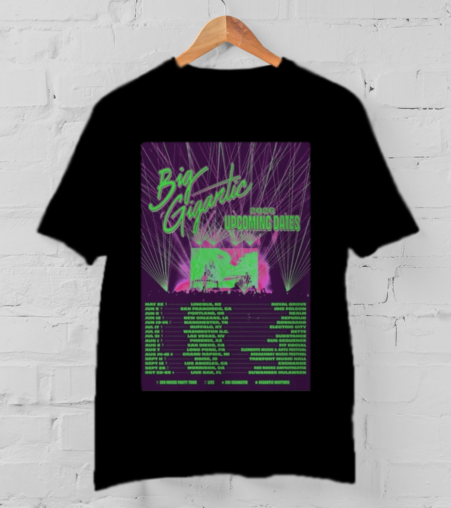 Big Gigantic 2026 Upcoming Dates And Locations T-Shirt