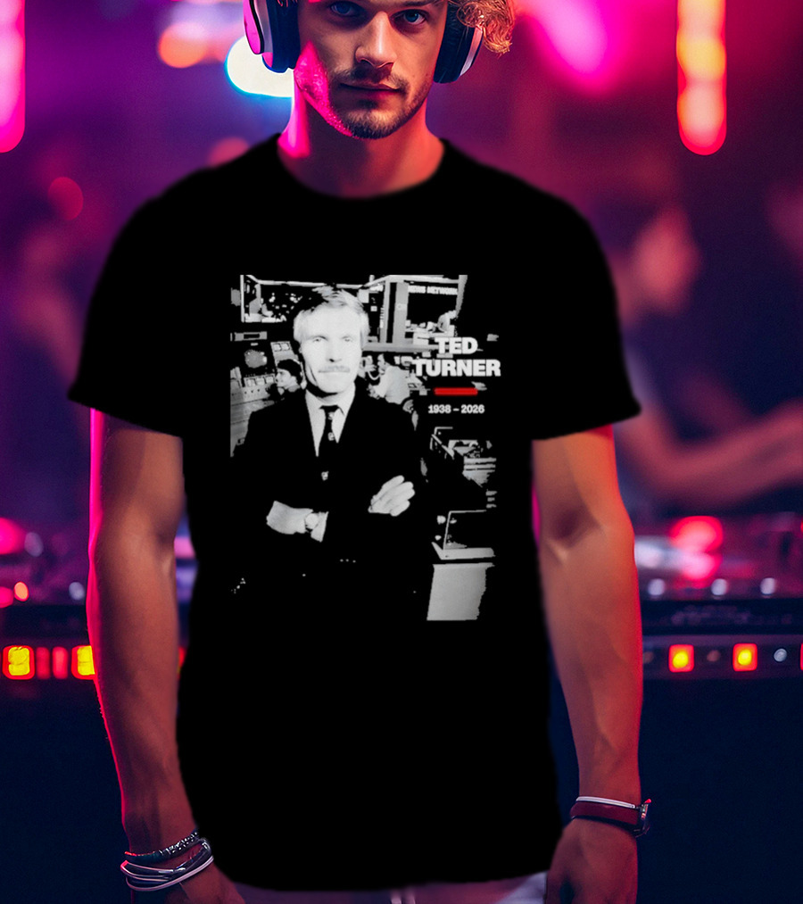 Rest In Peace Ted Turner 1938 2026 Newsroom T-Shirt