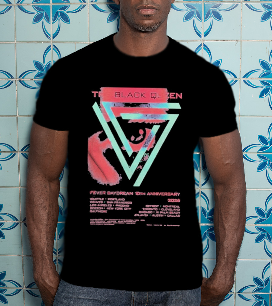 The Black Queen Fever Daydream 10th Anniversary 2026 T-Shirt