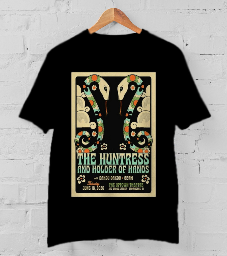 Thursday June 18 2026 The Huntress And Holder Of Hands Dakou Dakou Berm Uptown Theatre Providence RI T-Shirt