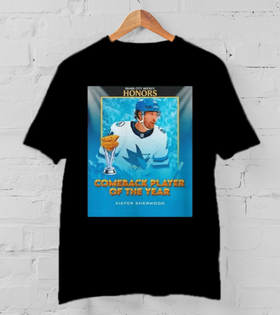 San Jose Sharks Shark City Hockey Honors Kiefer Sherwood Comeback Player Of The Year T-Shirt