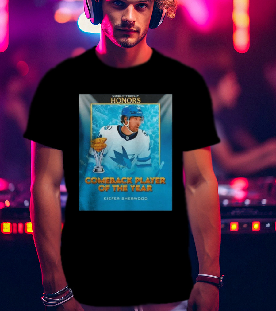 San Jose Sharks Shark City Hockey Honors Kiefer Sherwood Comeback Player Of The Year T-Shirt