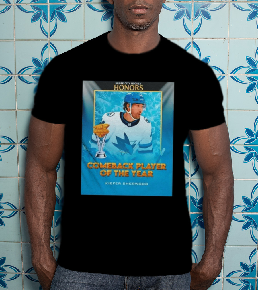 San Jose Sharks Shark City Hockey Honors Kiefer Sherwood Comeback Player Of The Year T-Shirt