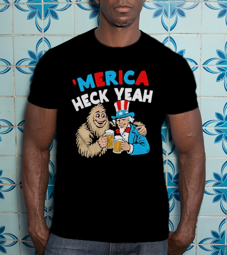 Merica Heck Yeah Uncle Sam Bigfoot Beer T-Shirt