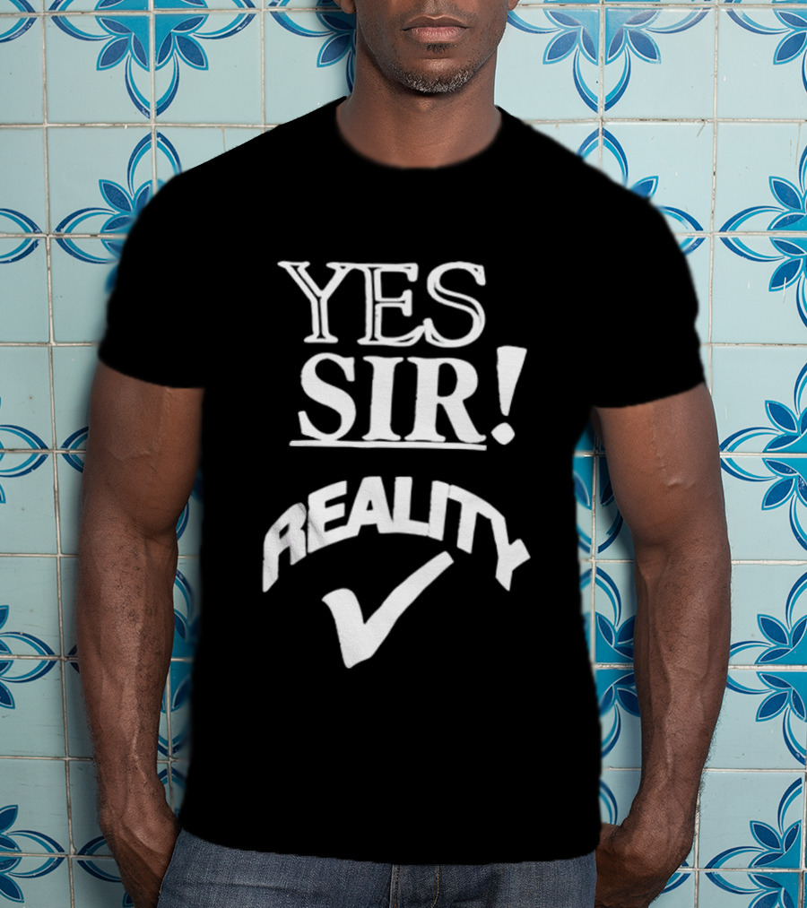 Yes Sir Reality Roddy Piper Checkmark T-Shirt