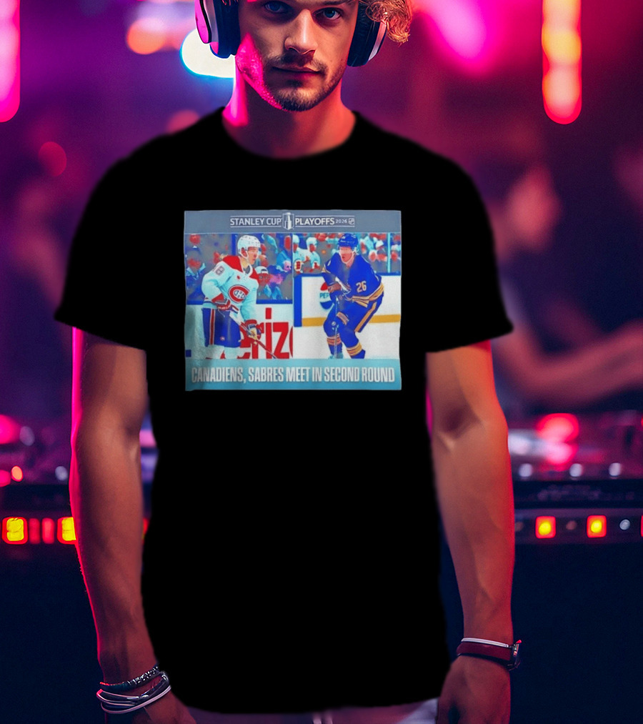 Stanley Cup Playoffs 2026 Canadiens Sabres Meet In Second Round T-Shirt