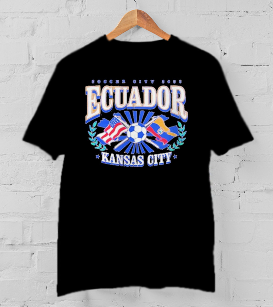 Ecuador Soccer City 2026 Kansas City Flags And Soccer Ball T-Shirt