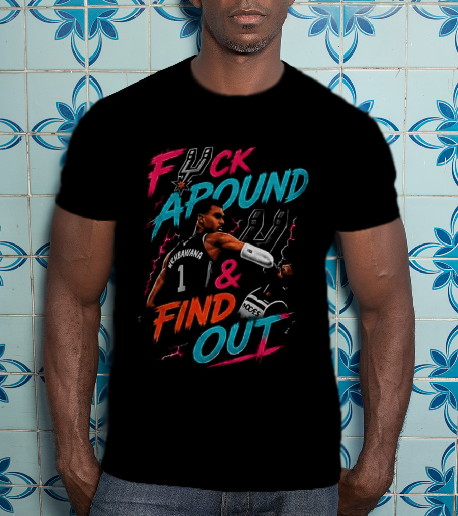 Fuck Around And Find Out Victor Wembanyama Elbowing Naz Reid San Antonio Spurs Basketball T-Shirt