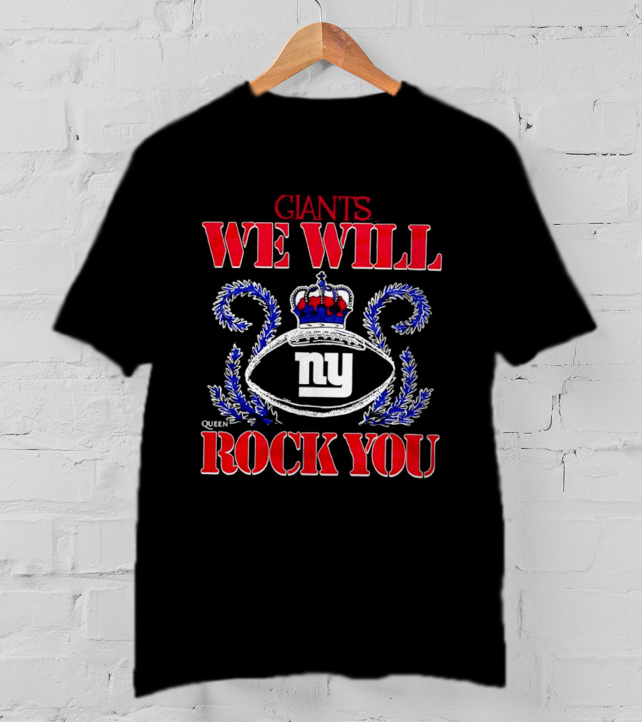 Giants We Will Rock You Queen Football NY T-Shirt