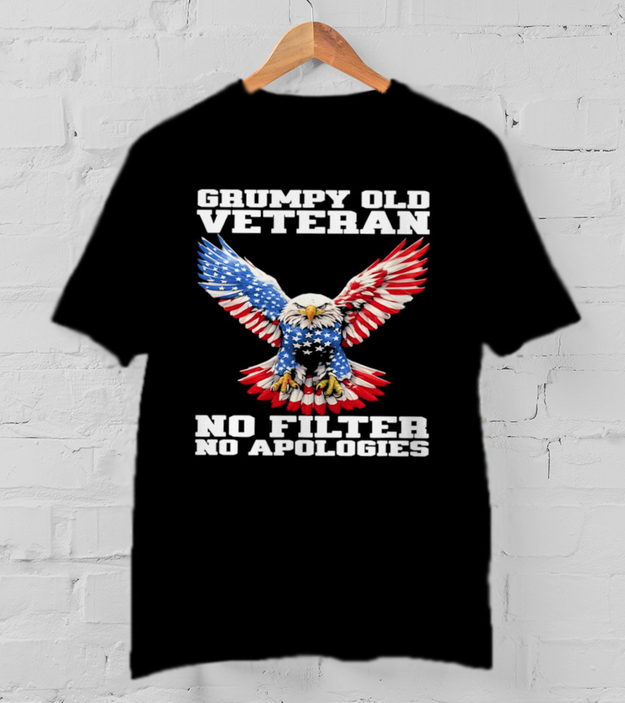 Grumpy Old Veteran American Flag Eagle No Filter No Apologies T-Shirt