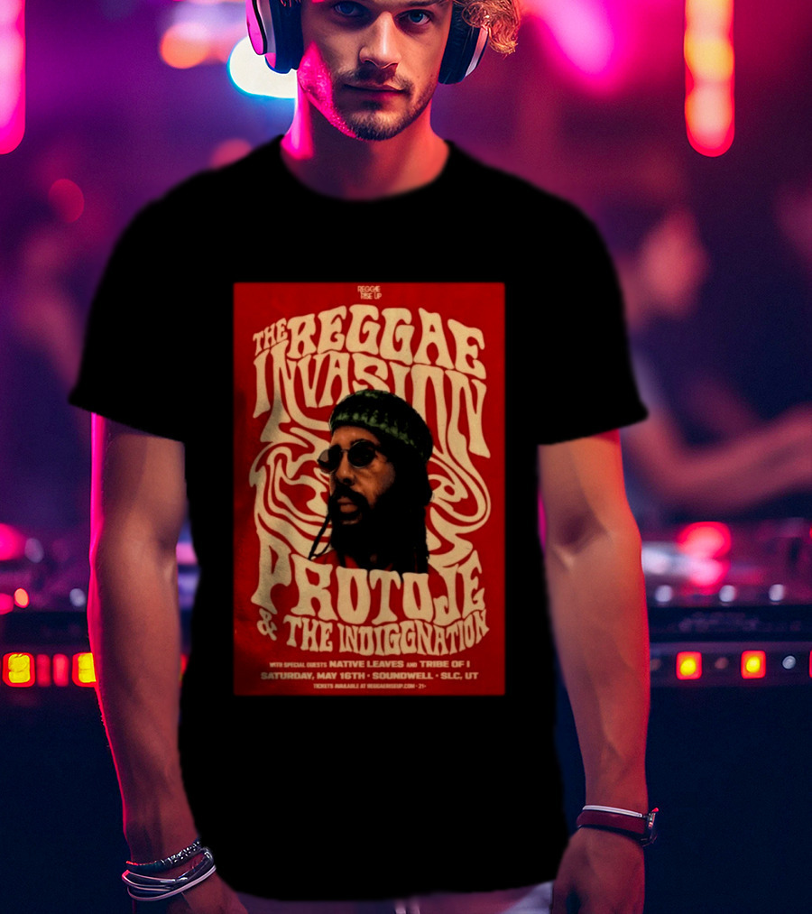 The Reggae Invasion PROTOJE & The Indiggnation Soundwell Salt Lake City May 16 2026 T-Shirt