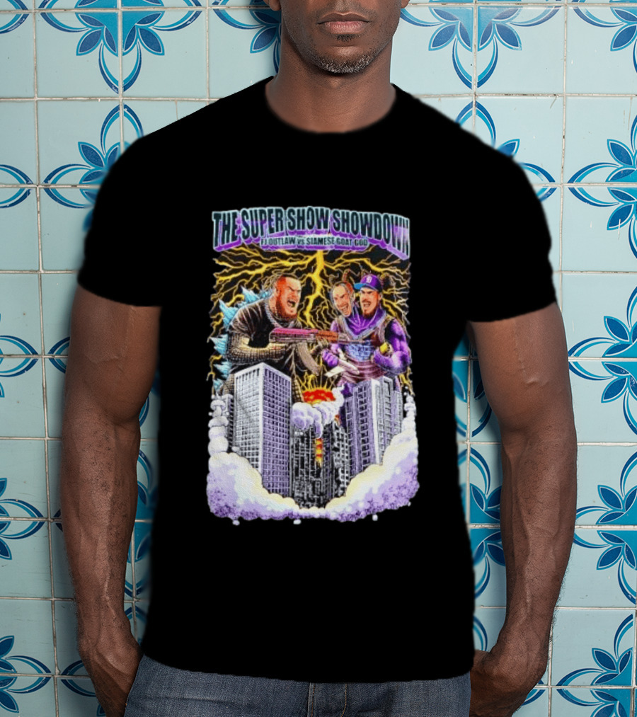 The Super Show Showdown FJ Outlaw Vs Siamese Goat God Lightning Clash Skyscraper Battle T-Shirt